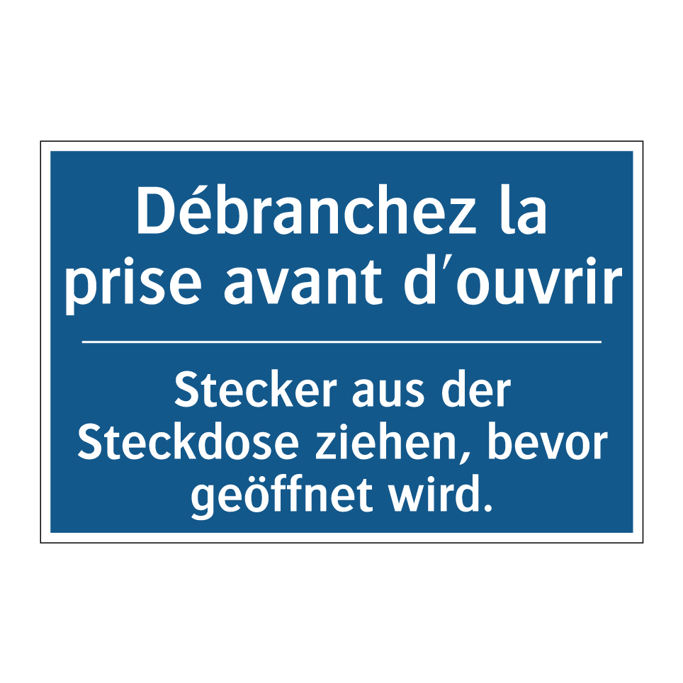 Stecker aus der Steckdose ziehen,  /.../ - Débranchez la prise avant d'ouvrir /.../