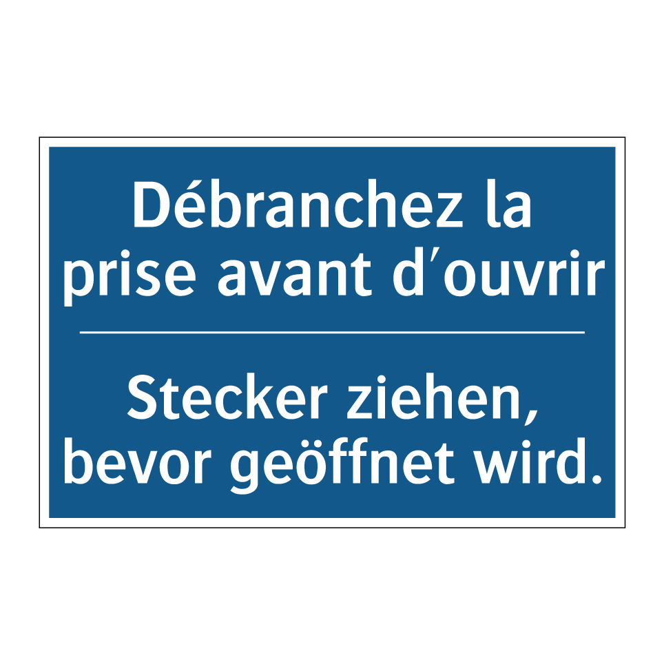 Stecker ziehen, bevor geöffnet  /.../ - Débranchez la prise avant d'ouvrir /.../