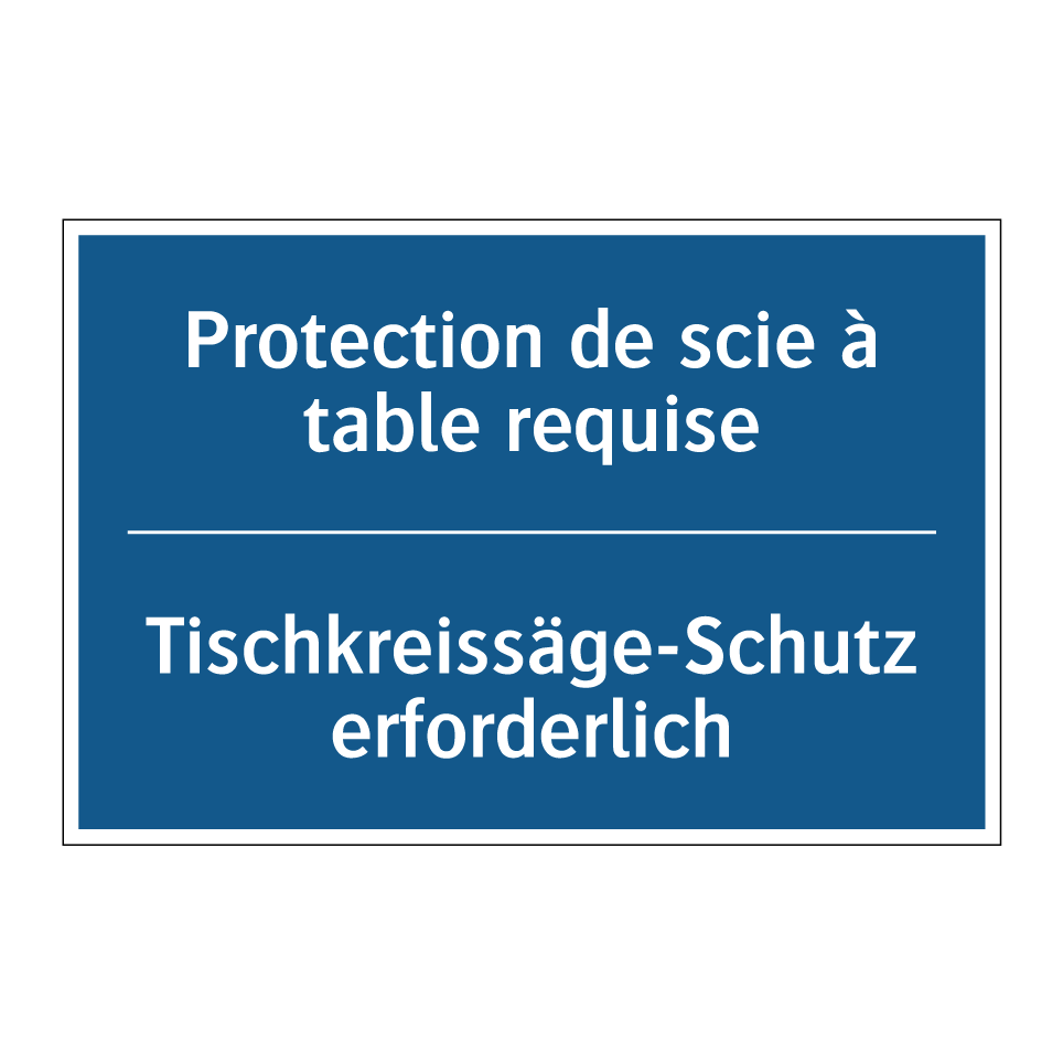 Tischkreissäge-Schutz erforderlich /.../ - Protection de scie à table requise /.../