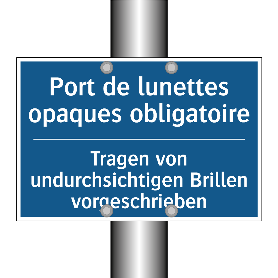 Tragen von undurchsichtigen Brillen  /.../ - Port de lunettes opaques obligatoire /.../