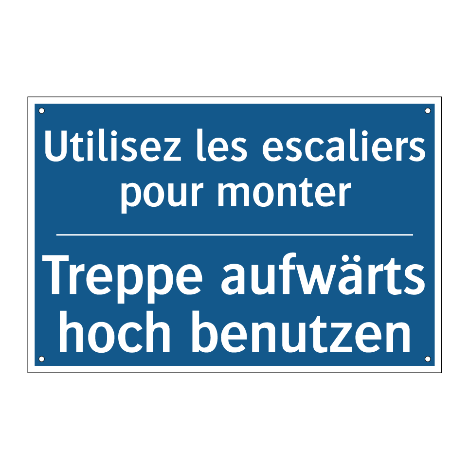 Treppe aufwärts hoch benutzen - Utilisez les escaliers pour monter /.../