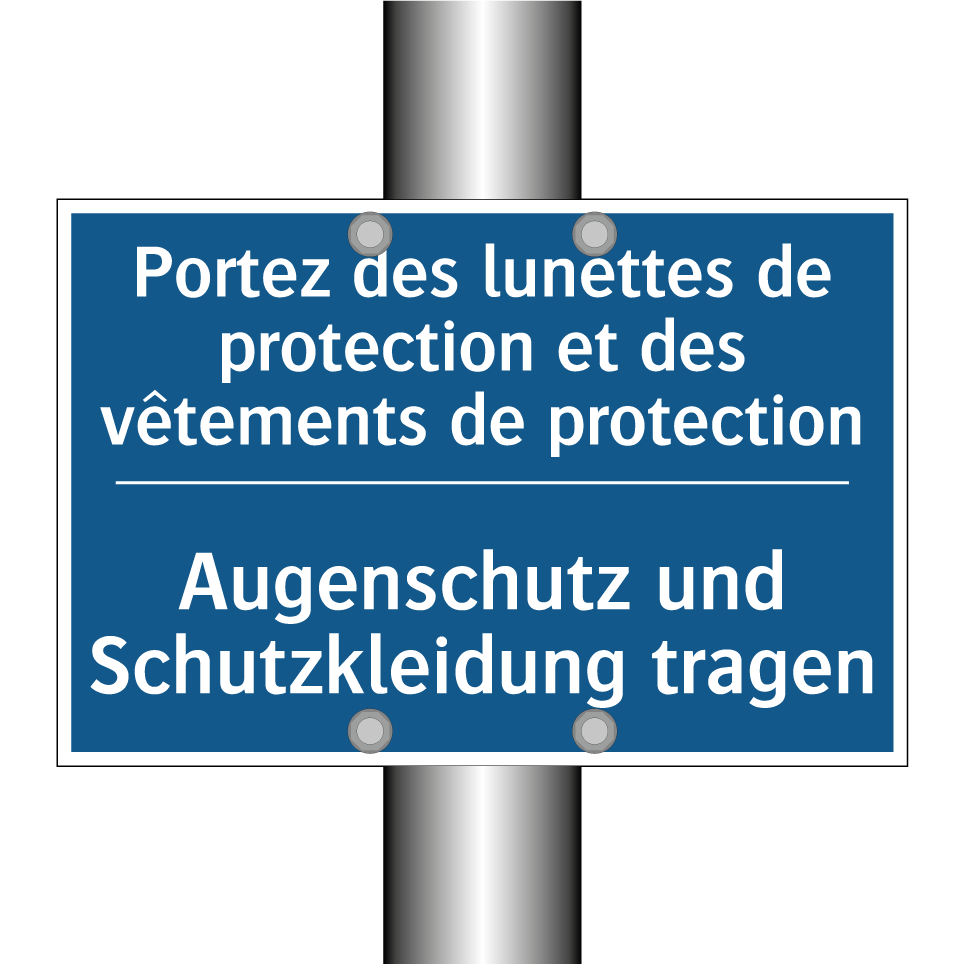 Augenschutz und Schutzkleidung  /.../ - Portez des lunettes de protection  /.../