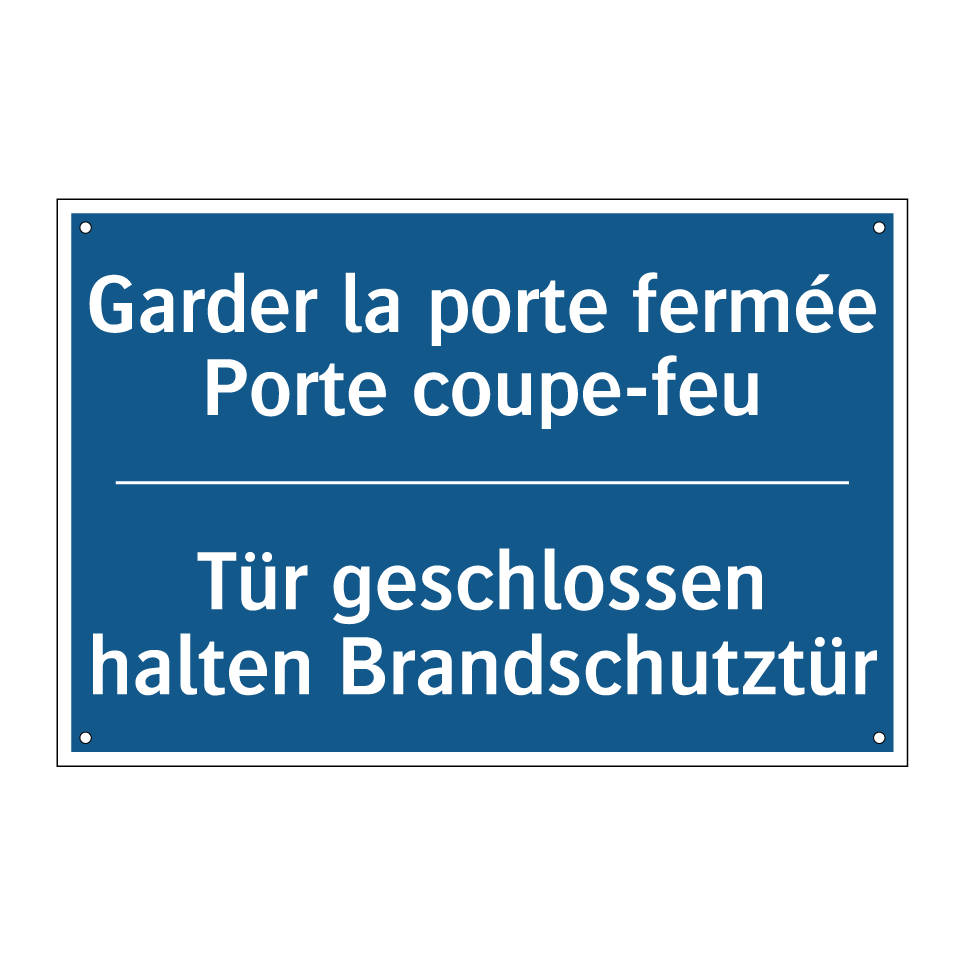Tür geschlossen halten Brandschutztür /.../ - Garder la porte fermée Porte coupe-feu /.../