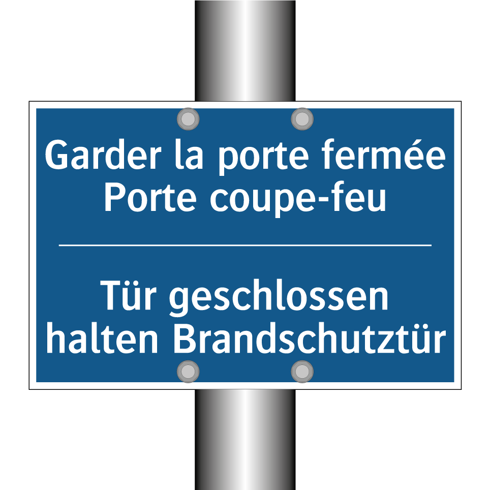 Tür geschlossen halten Brandschutztür /.../ - Garder la porte fermée Porte coupe-feu /.../