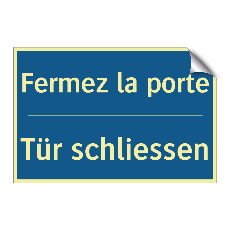 Tür schliessen - Fermez la porte