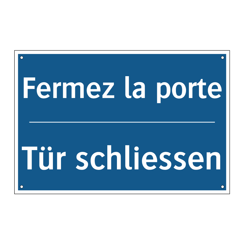 Tür schliessen - Fermez la porte