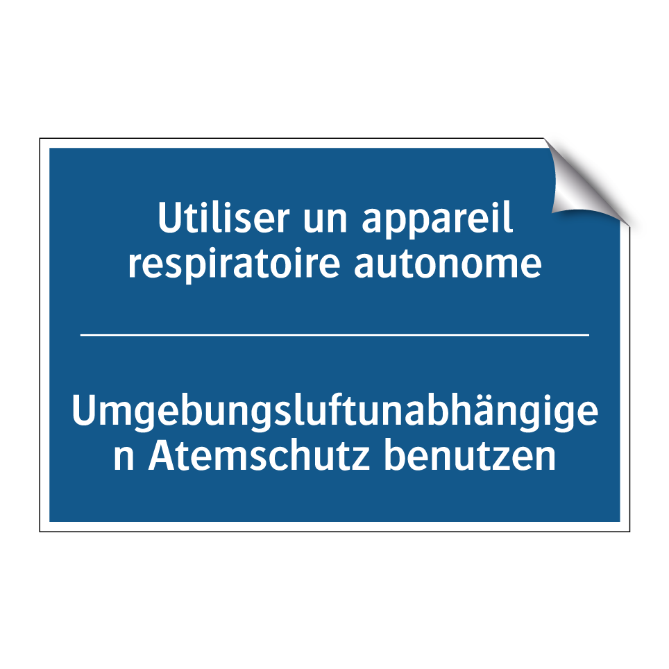 Umgebungsluftunabhängigen Atemschutz  /.../ - Utiliser un appareil respiratoire  /.../