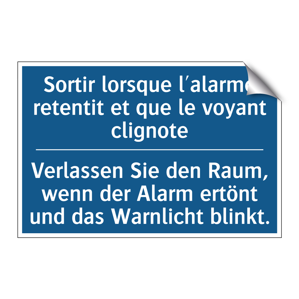 Verlassen Sie den Raum, wenn der  /.../ - Sortir lorsque l'alarme retentit  /.../