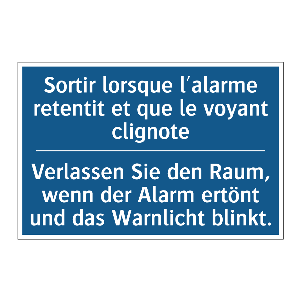 Verlassen Sie den Raum, wenn der  /.../ - Sortir lorsque l'alarme retentit  /.../