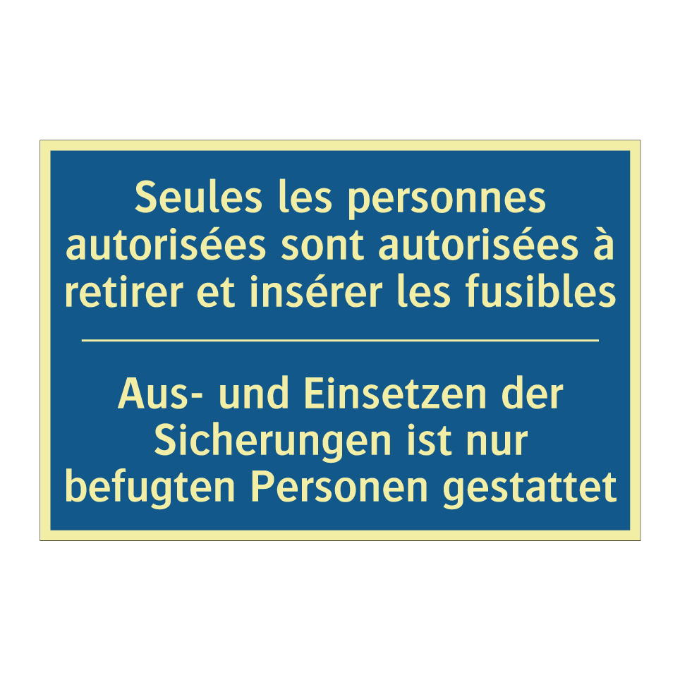Aus- und Einsetzen der Sicherungen  /.../ - Seules les personnes autorisées  /.../