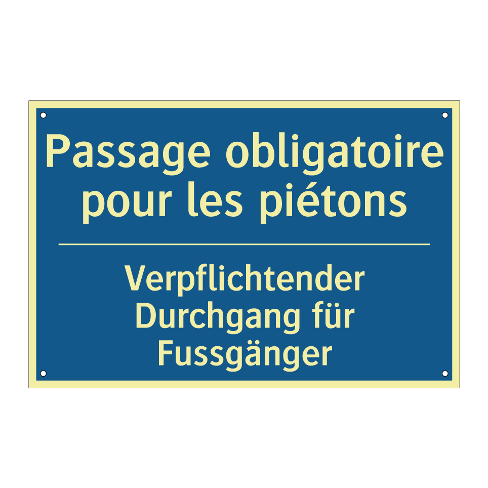 Verpflichtender Durchgang für  /.../ - Passage obligatoire pour les piétons /.../
