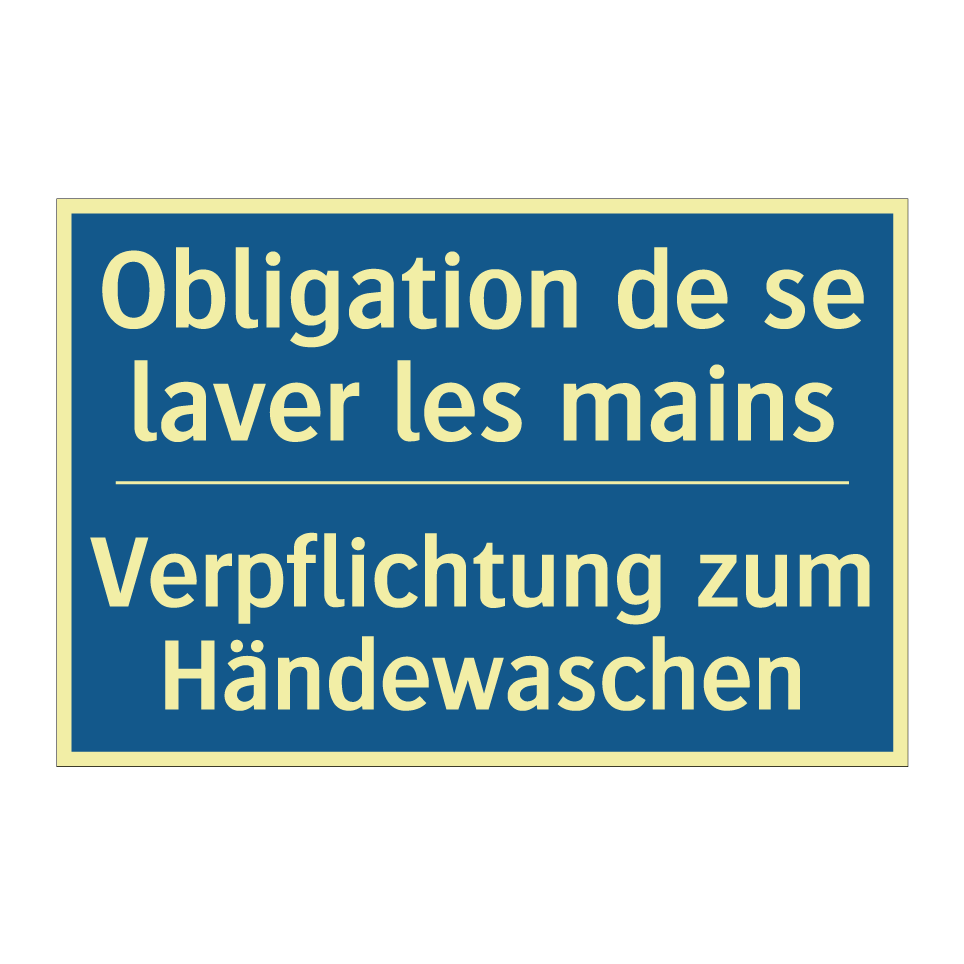 Verpflichtung zum Händewaschen - Obligation de se laver les mains /.../