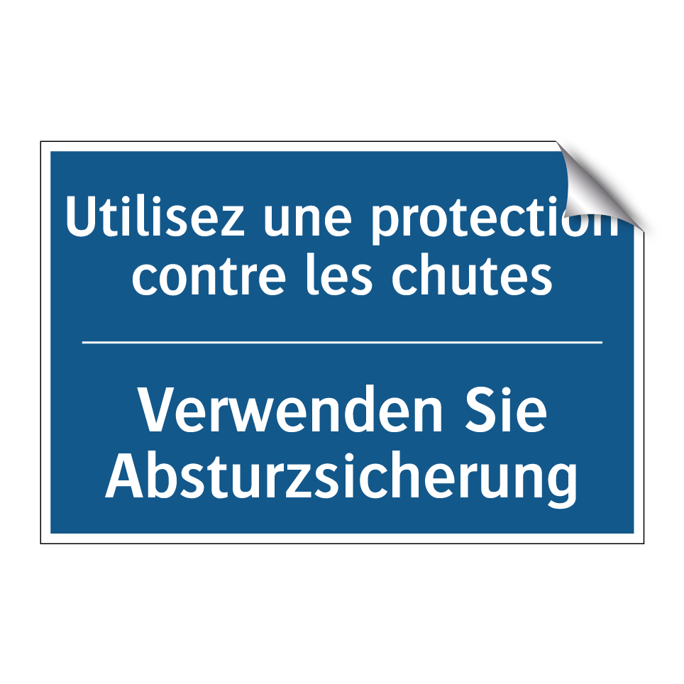 Verwenden Sie Absturzsicherung - Utilisez une protection contre  /.../