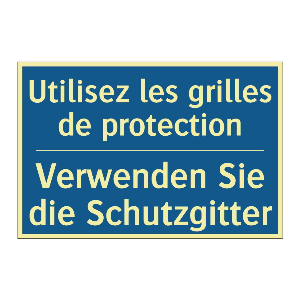 Verwenden Sie die Schutzgitter - Utilisez les grilles de protection /.../