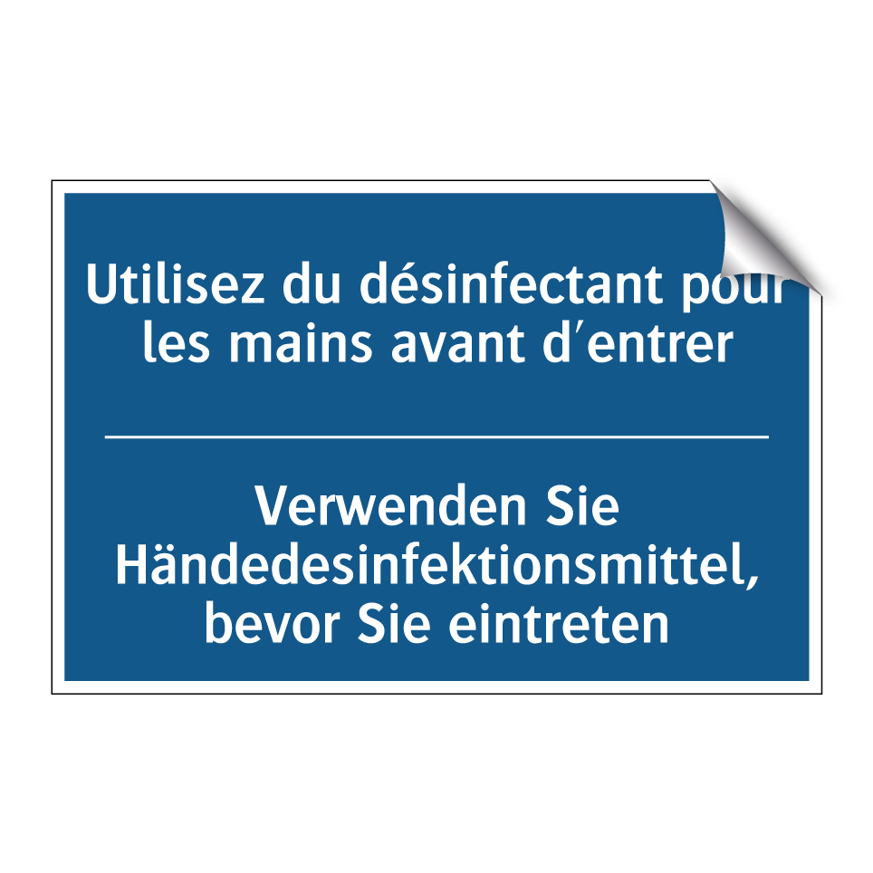 Verwenden Sie Händedesinfektionsmittel,  /.../ - Utilisez du désinfectant pour  /.../