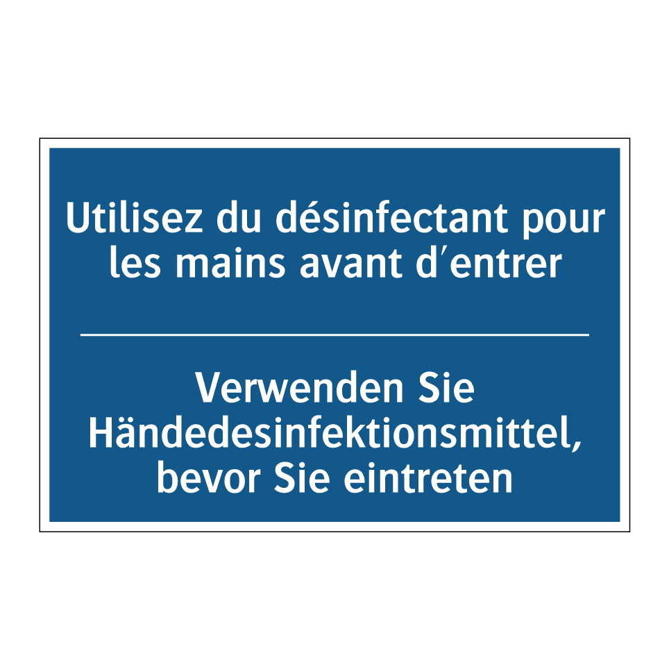 Verwenden Sie Händedesinfektionsmittel,  /.../ - Utilisez du désinfectant pour  /.../