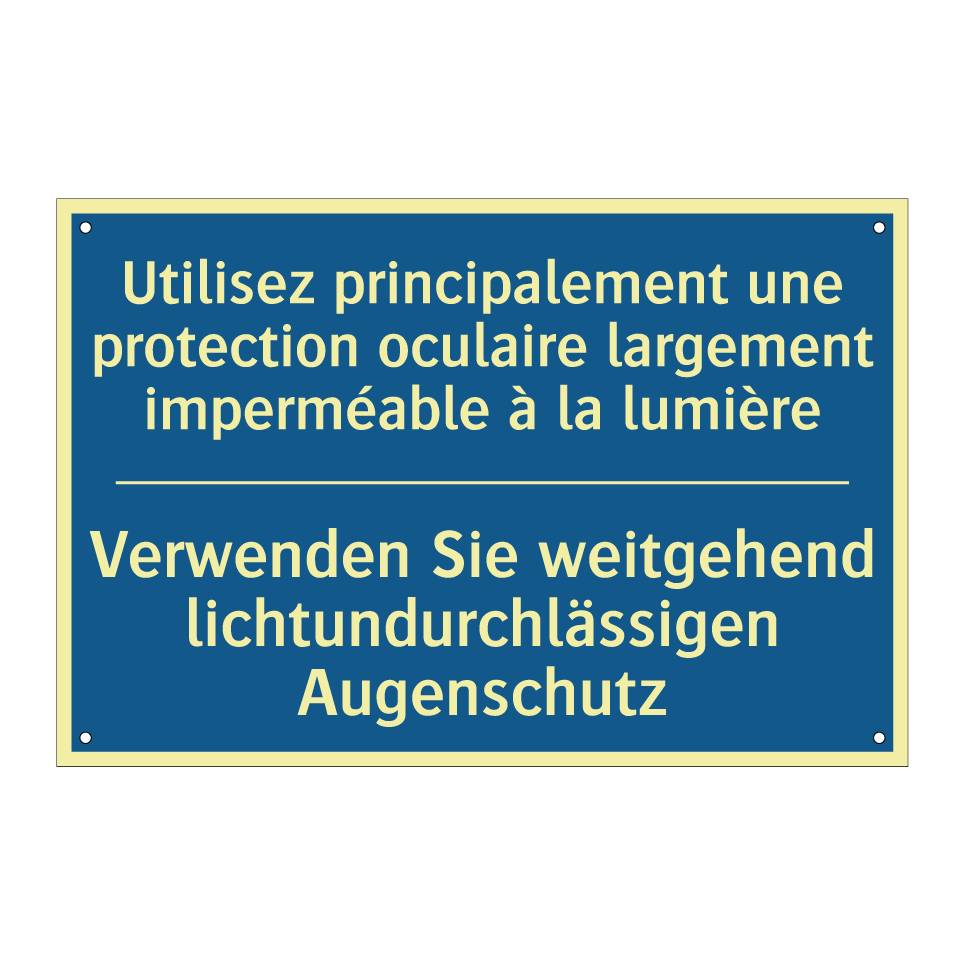 Verwenden Sie weitgehend lichtundurchlässigen  /.../ - Utilisez principalement une protection  /.../