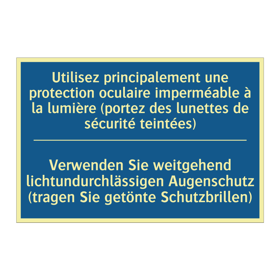 Verwenden Sie weitgehend lichtundurchlässigen  /.../ - Utilisez principalement une protection  /.../