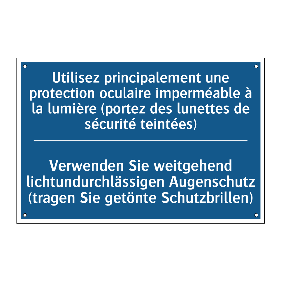 Verwenden Sie weitgehend lichtundurchlässigen  /.../ - Utilisez principalement une protection  /.../