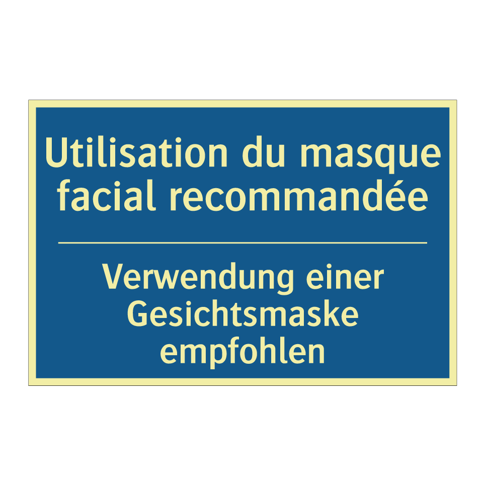 Verwendung einer Gesichtsmaske  /.../ - Utilisation du masque facial recommandée /.../