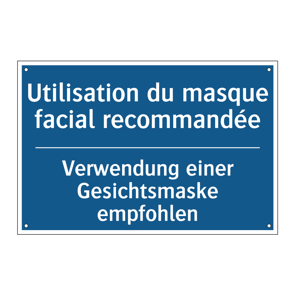 Verwendung einer Gesichtsmaske  /.../ - Utilisation du masque facial recommandée /.../