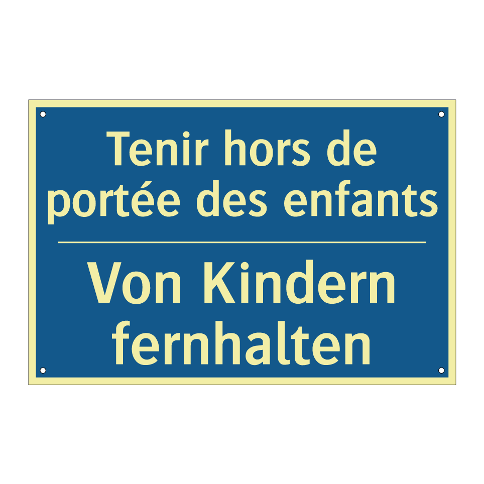 Von Kindern fernhalten - Tenir hors de portée des enfants /.../