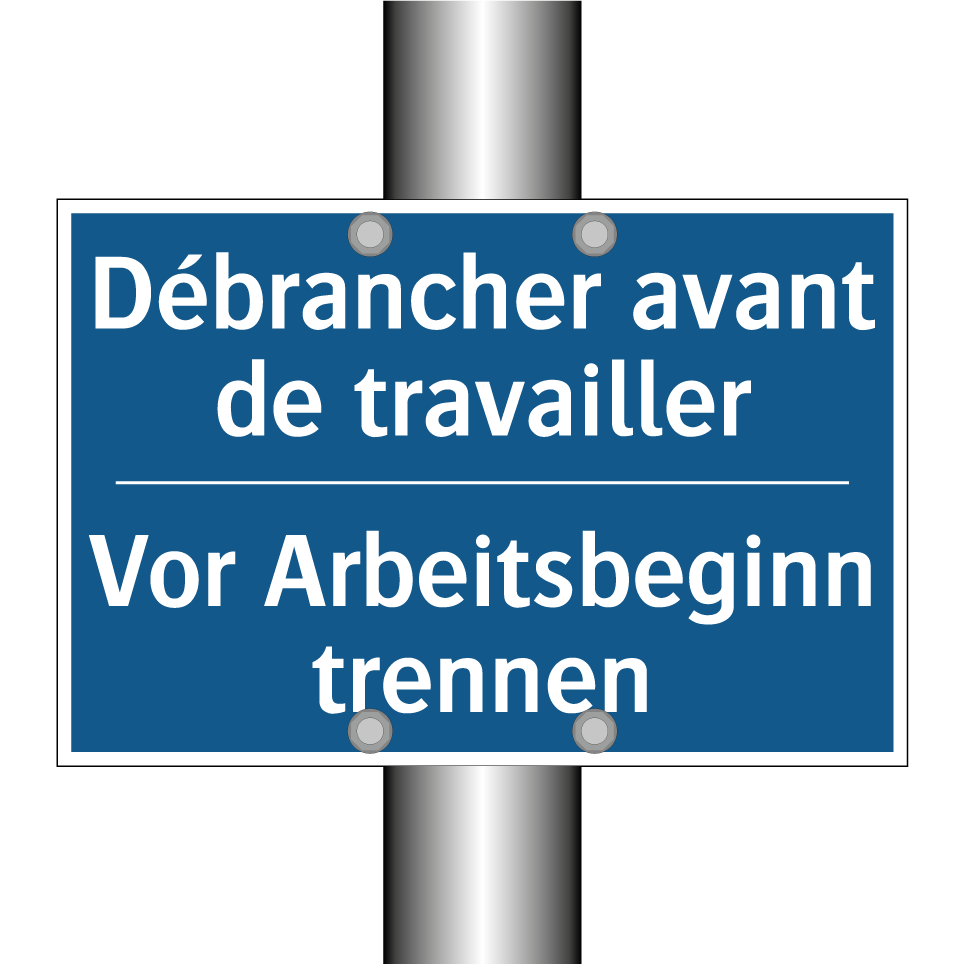 Vor Arbeitsbeginn trennen - Débrancher avant de travailler