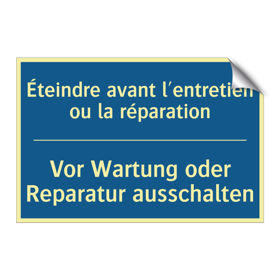 Vor Wartung oder Reparatur ausschalten /.../ - Éteindre avant l'entretien ou  /.../