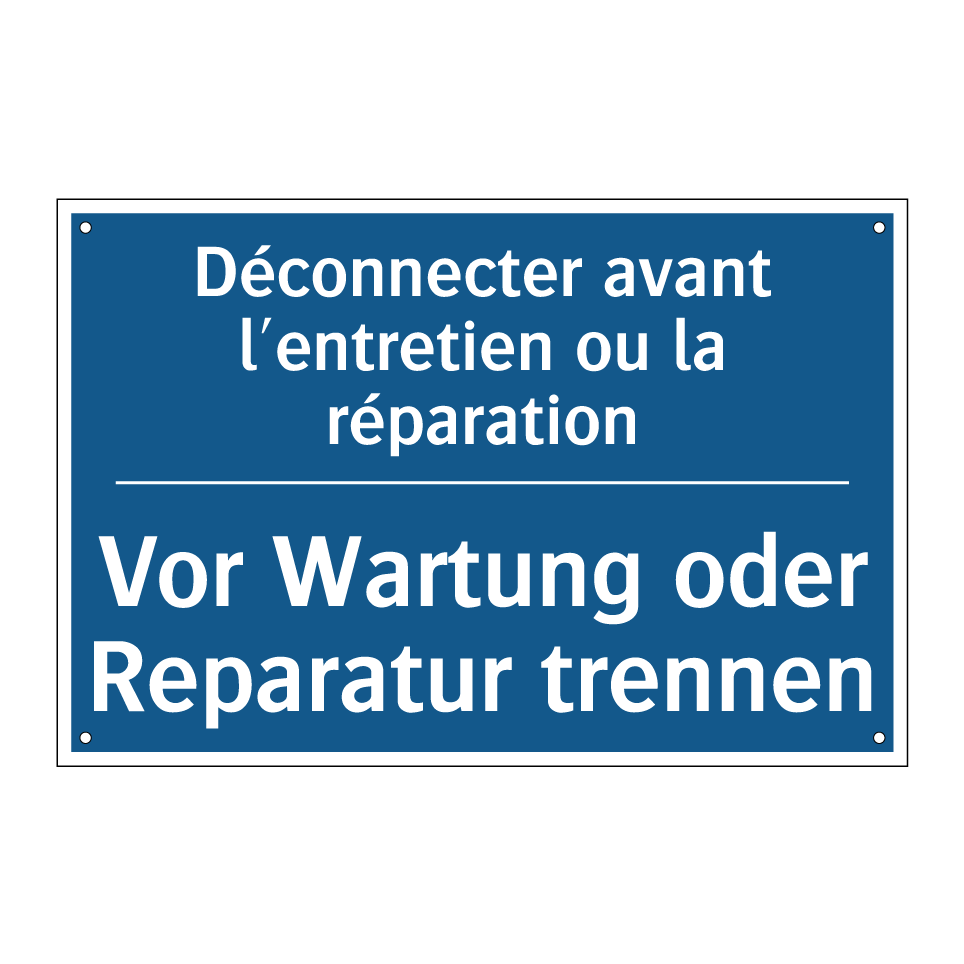 Vor Wartung oder Reparatur trennen /.../ - Déconnecter avant l'entretien  /.../
