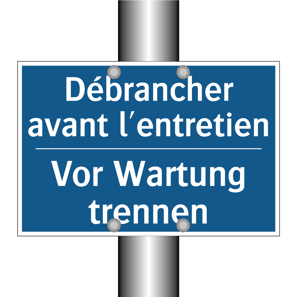 Vor Wartung trennen - Débrancher avant l'entretien
