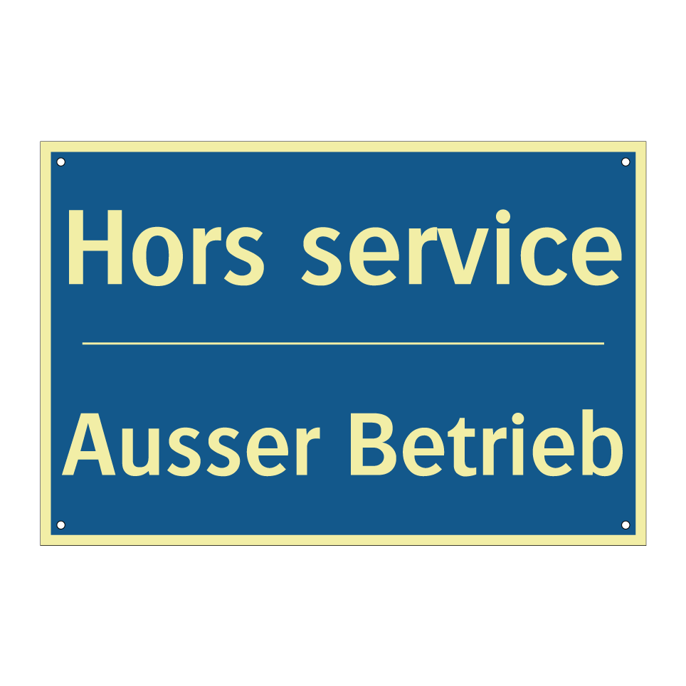 Ausser Betrieb - Hors service