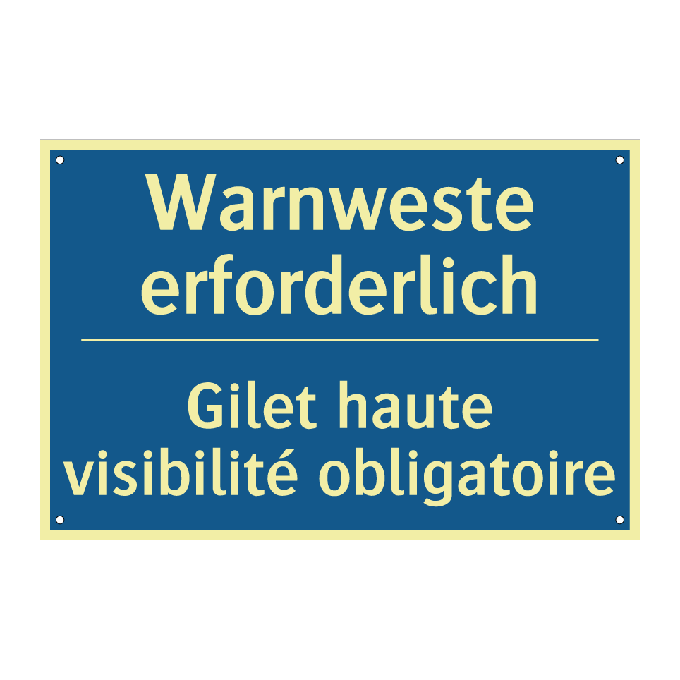 Warnweste erforderlich - Gilet haute visibilité obligatoire /.../