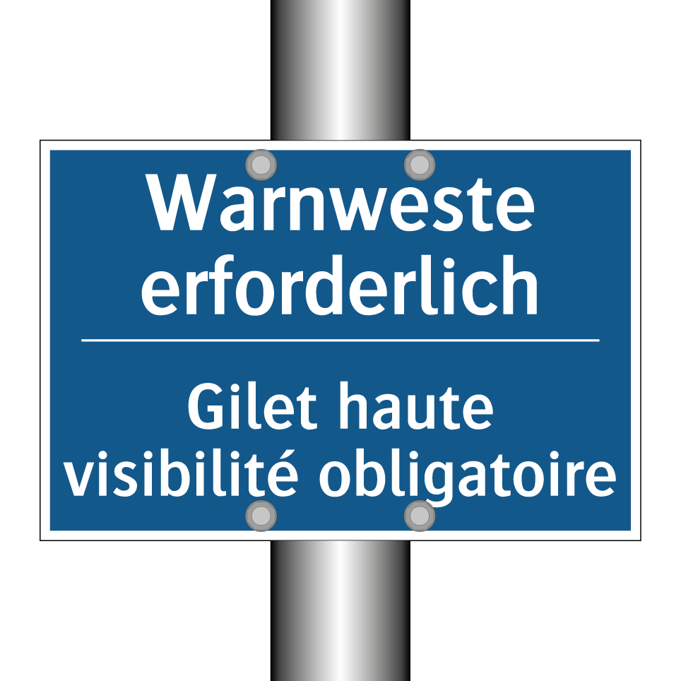 Warnweste erforderlich - Gilet haute visibilité obligatoire /.../