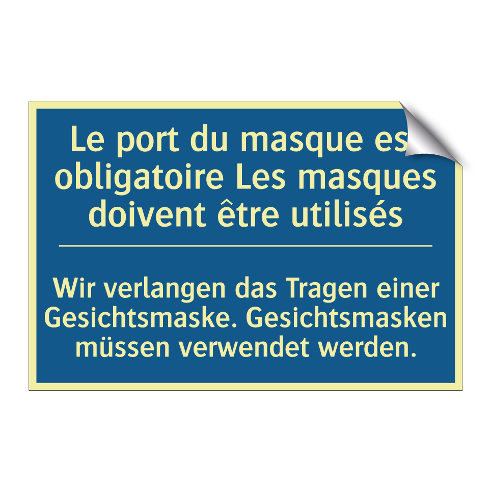 Wir verlangen das Tragen einer  /.../ - Le port du masque est obligatoire  /.../