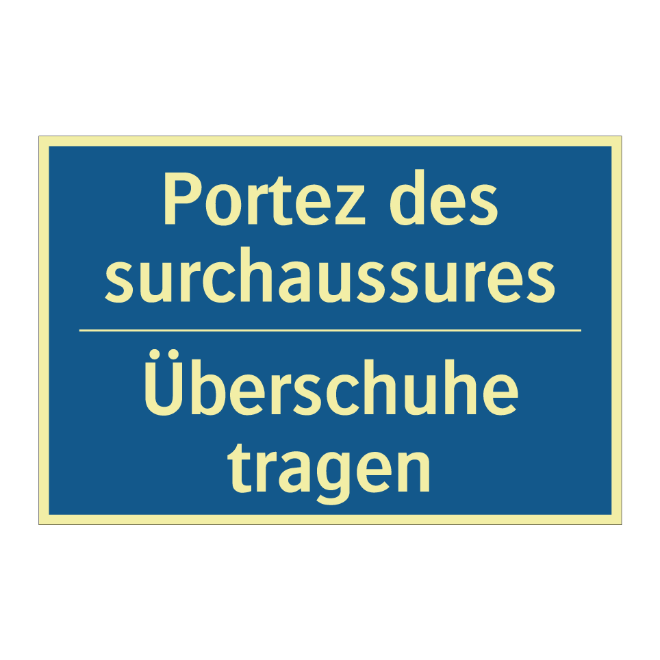 Überschuhe tragen - Portez des surchaussures