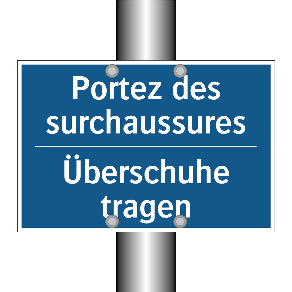 Überschuhe tragen - Portez des surchaussures
