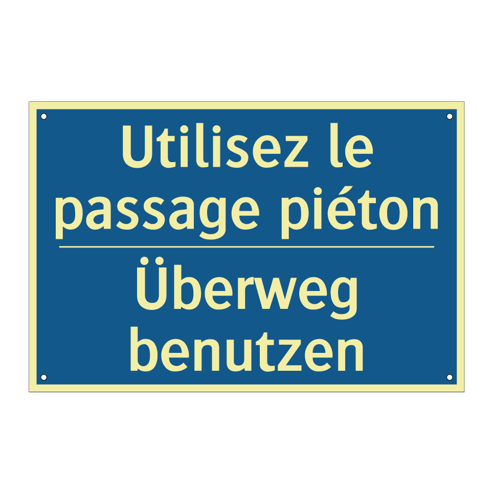 Überweg benutzen - Utilisez le passage piéton