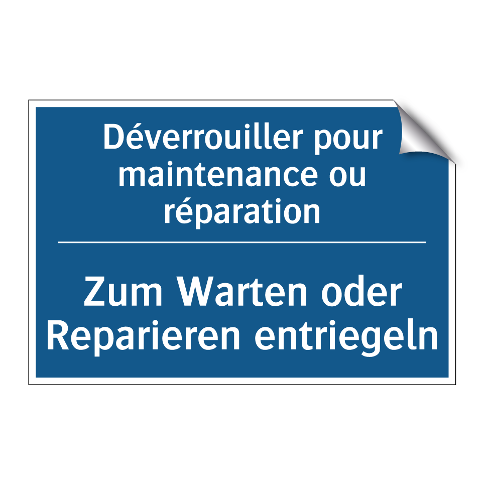 Zum Warten oder Reparieren entriegeln /.../ - Déverrouiller pour maintenance  /.../