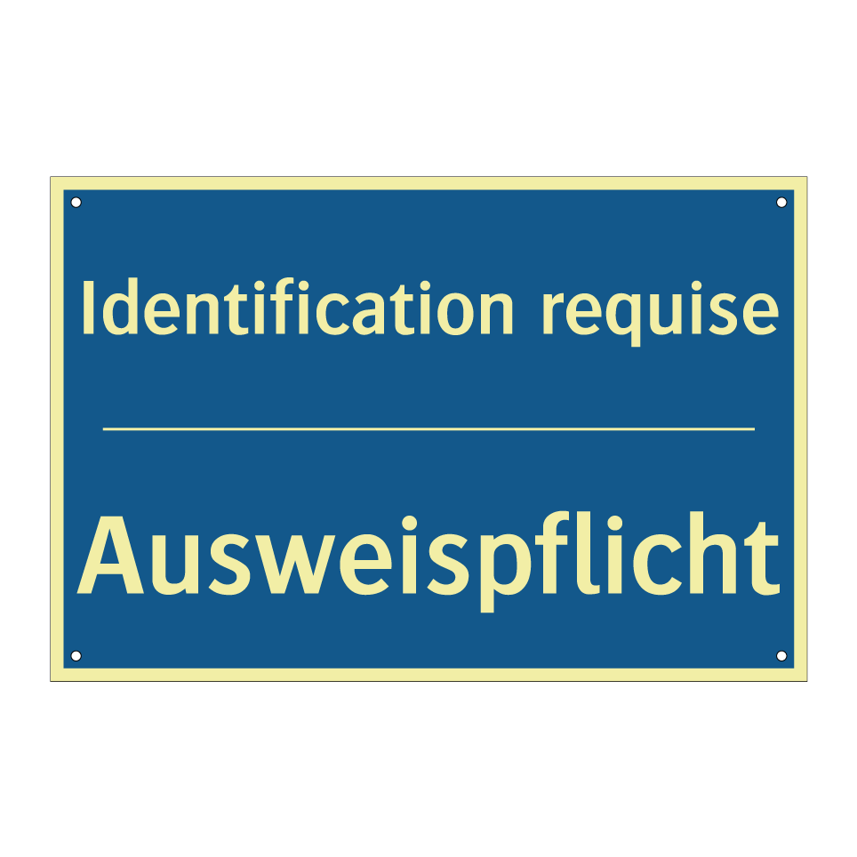 Ausweispflicht - Identification requise