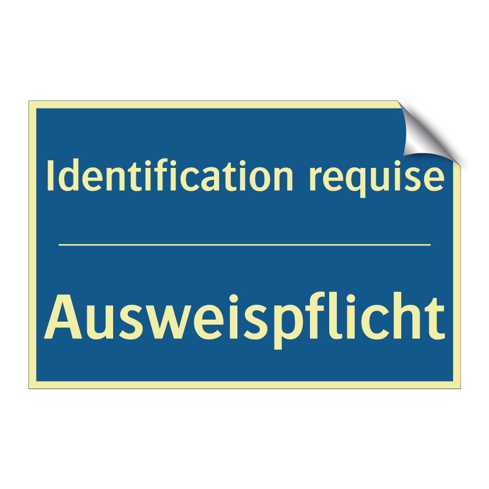 Ausweispflicht - Identification requise