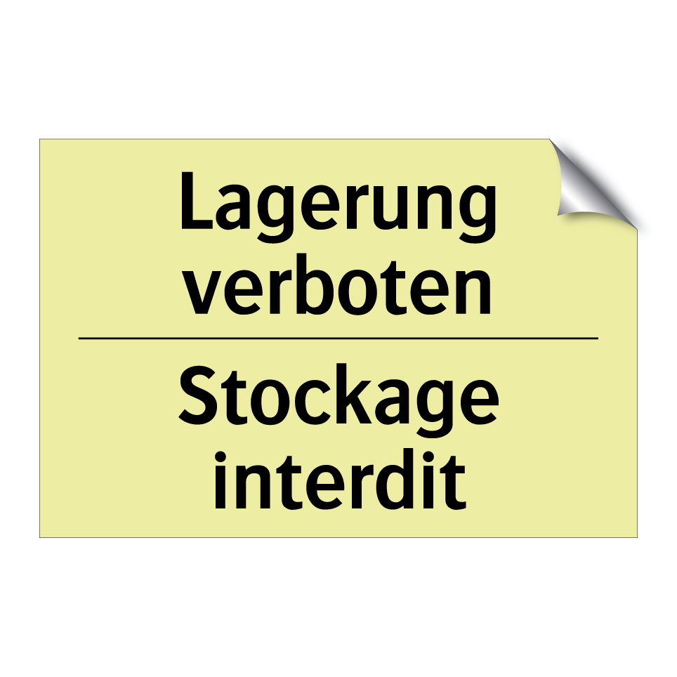 Lagerung verboten - Stockage interdit