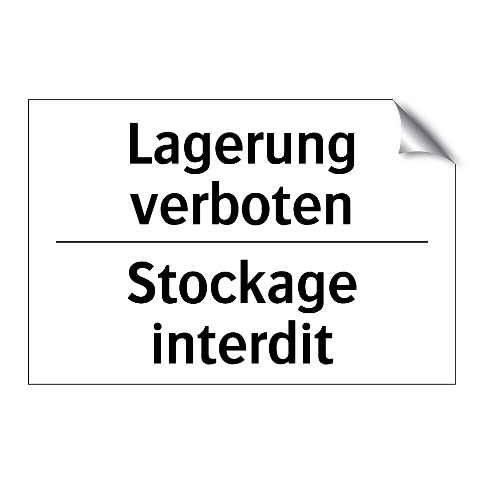 Lagerung verboten - Stockage interdit