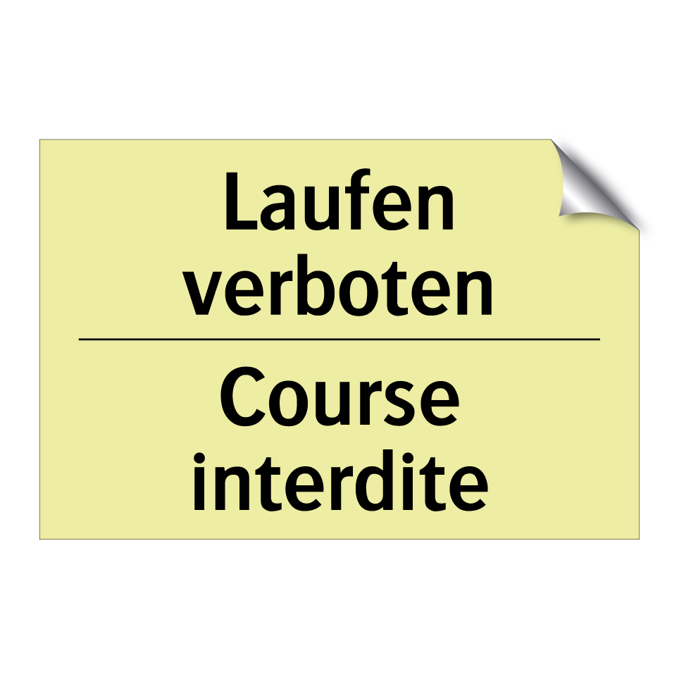 Laufen verboten - Course interdite