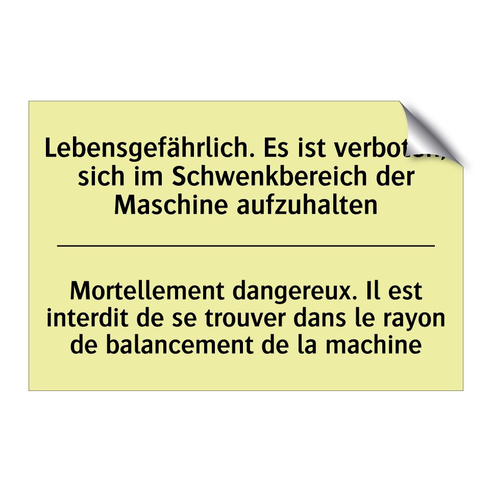 Lebensgefährlich. Es ist verboten, /.../ - Mortellement dangereux. Il est /.../
