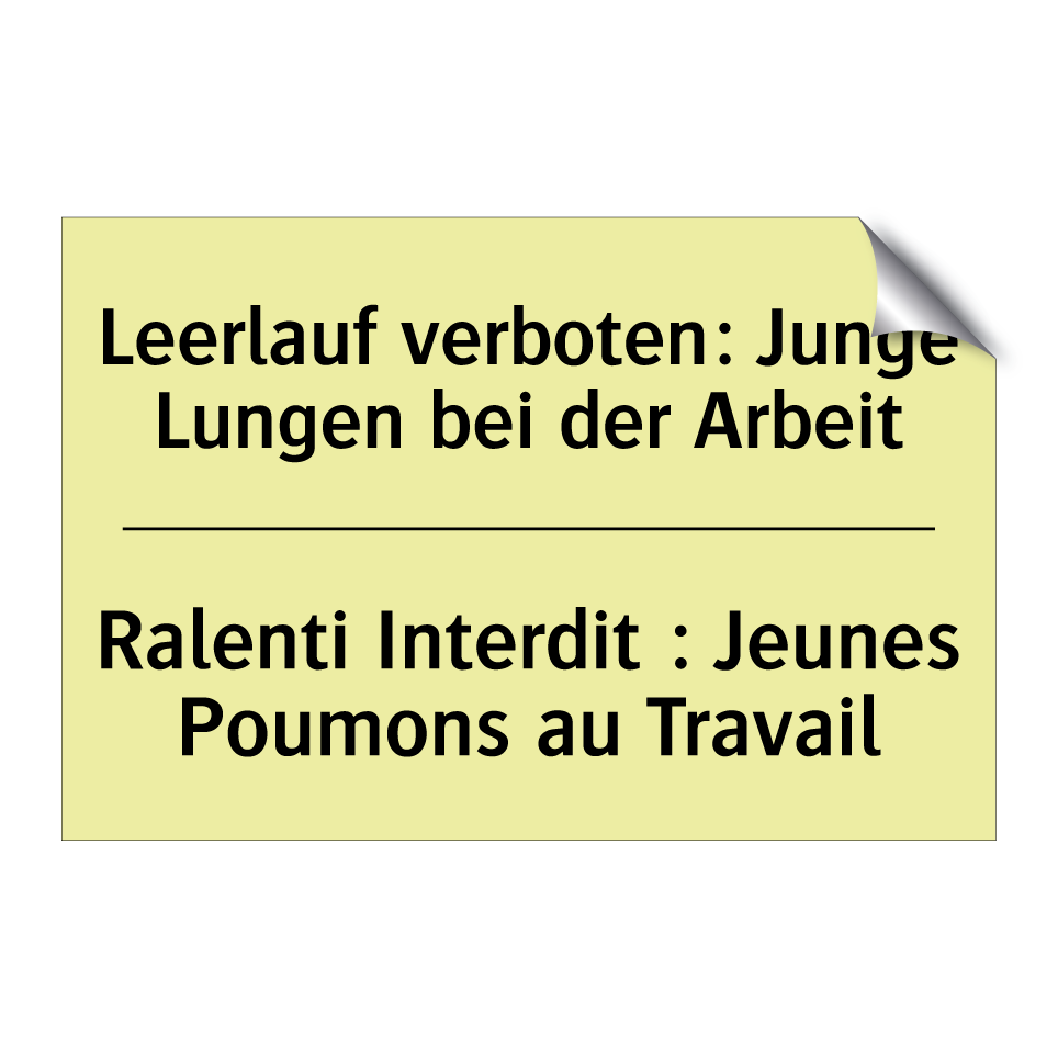 Leerlauf verboten: Junge Lungen /.../ - Ralenti Interdit : Jeunes Poumons /.../