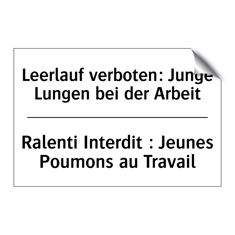 Leerlauf verboten: Junge Lungen /.../ - Ralenti Interdit : Jeunes Poumons /.../