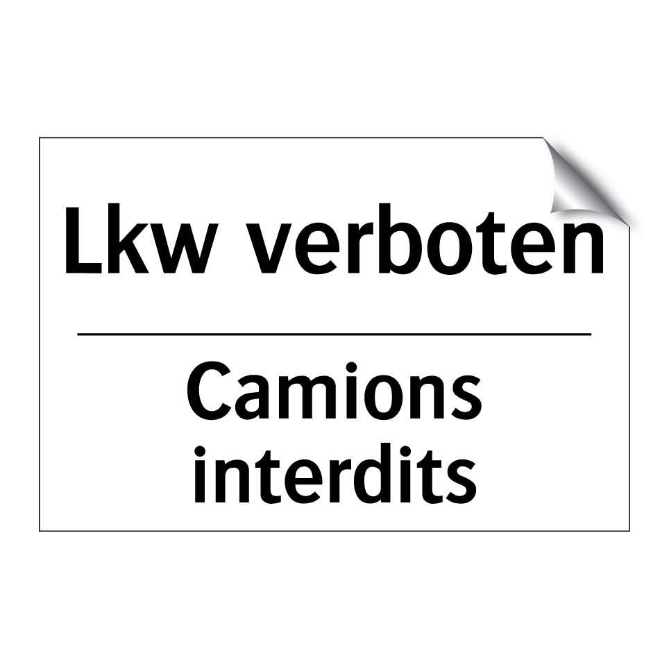Lkw verboten - Camions interdits