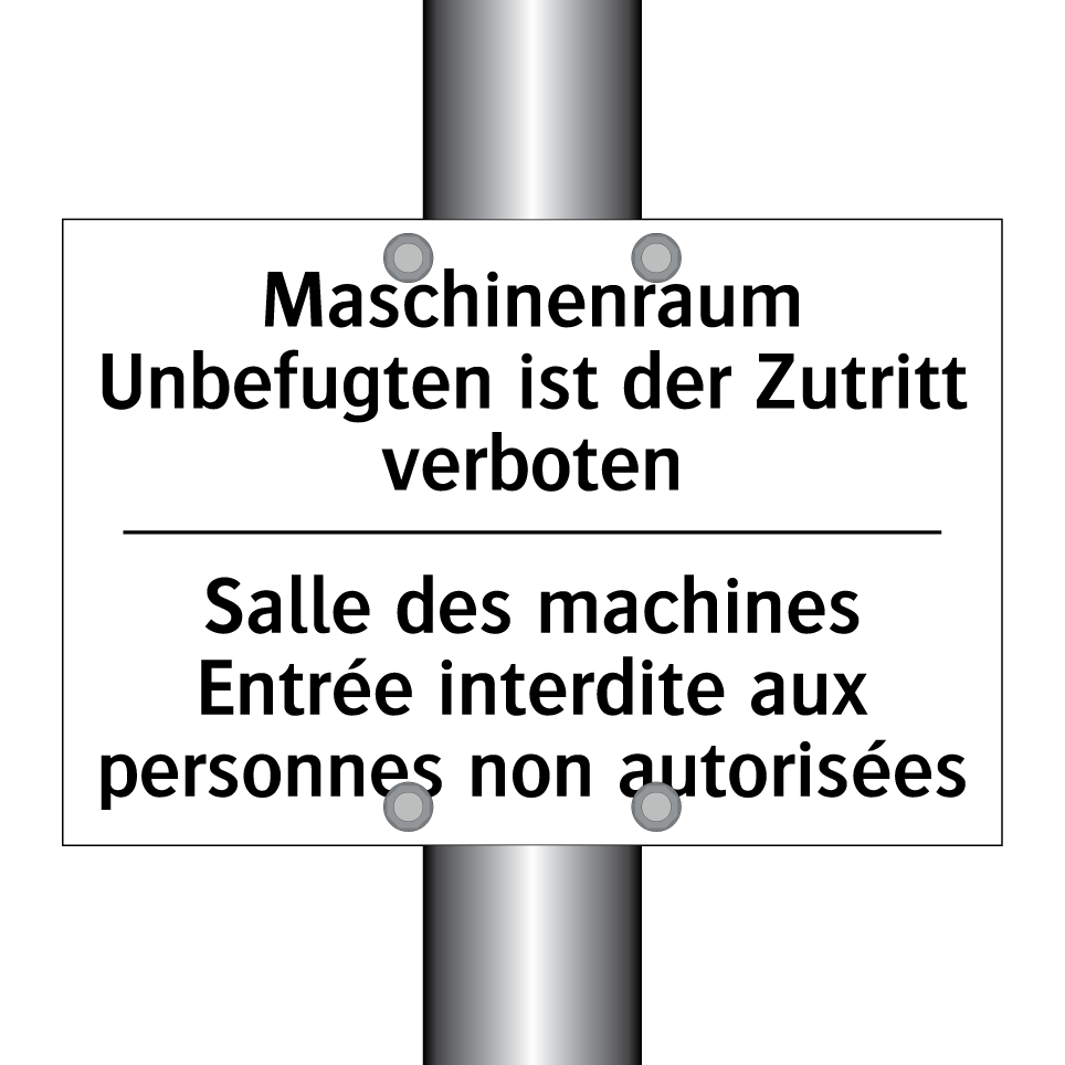 Maschinenraum Unbefugten ist der /.../ - Salle des machines Entrée interdite /.../