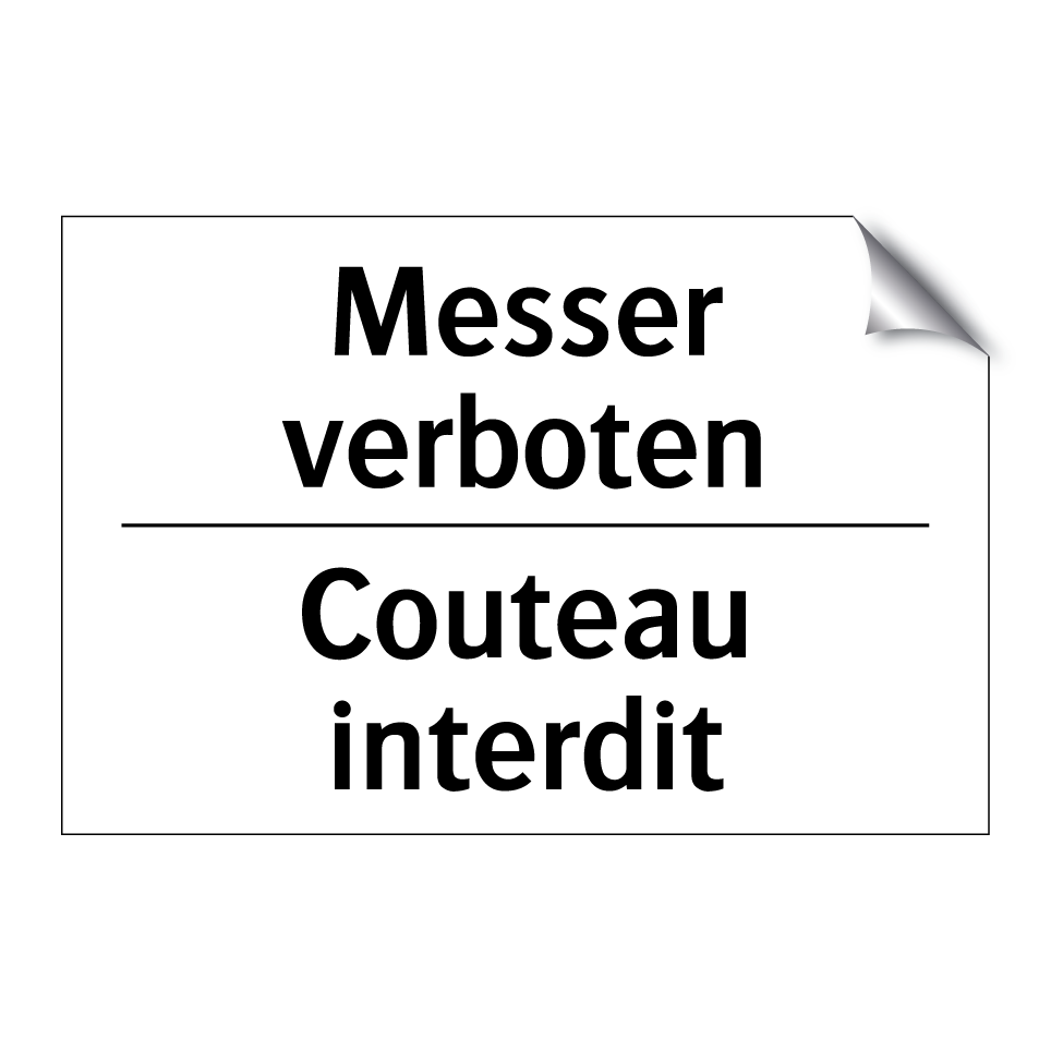 Messer verboten - Couteau interdit