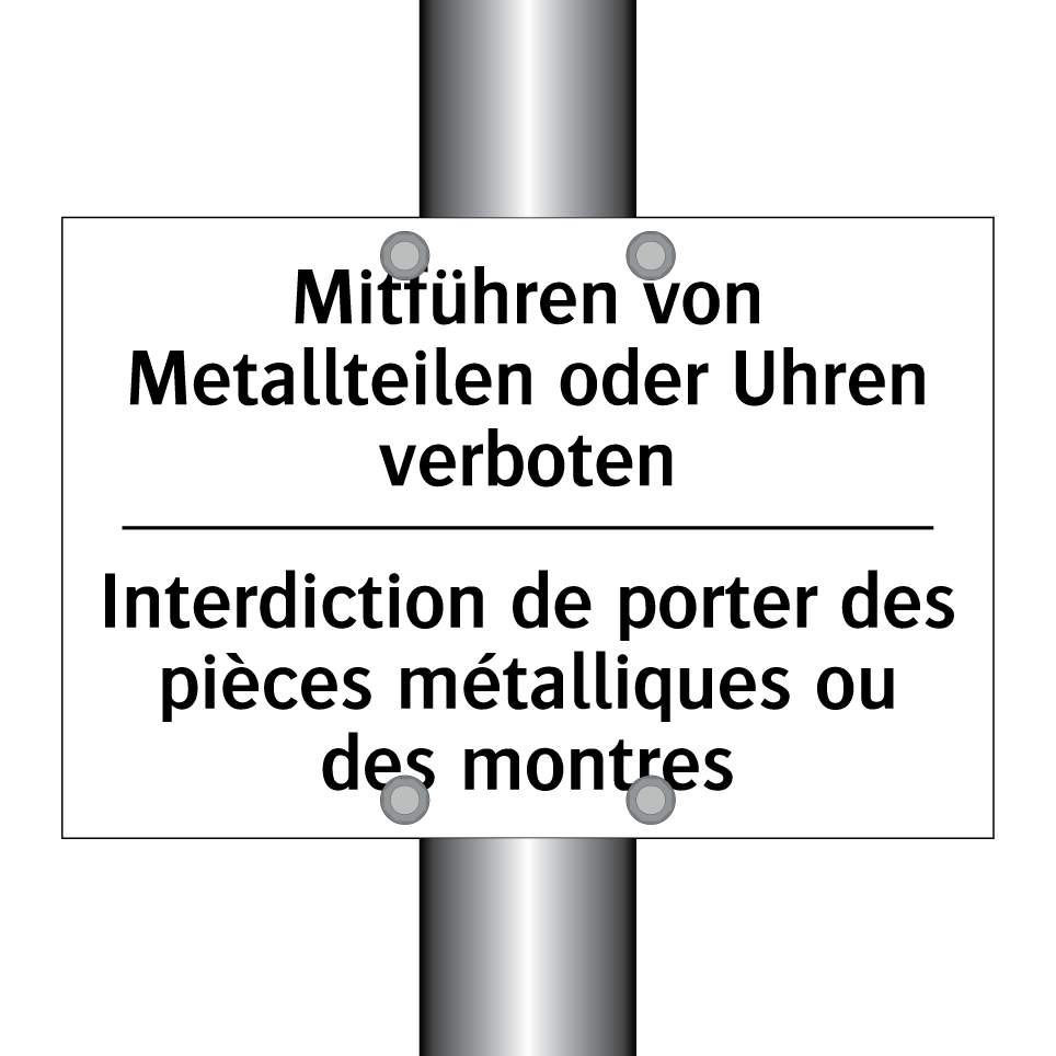 Mitführen von Metallteilen oder /.../ - Interdiction de porter des pièces /.../